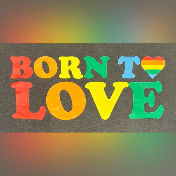 Pride “Born To Love” Short Sleeve Tee Shirt - Picture 2 of 4
